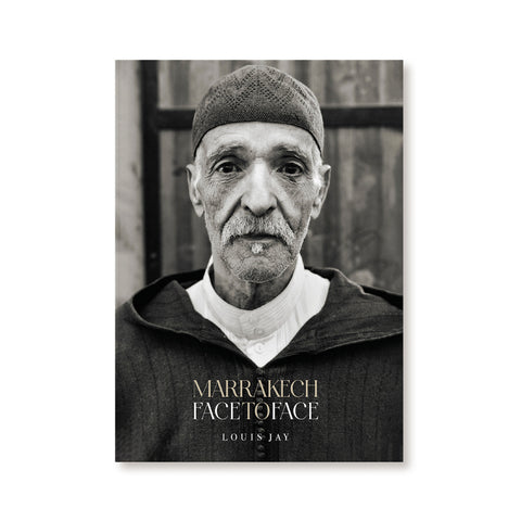 Louis Jay: Marrakech Face to Face, 2025 - Signed