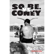 Brian Demby: SoBe vs. Coney, 2.ª edición, 2024 - Firmado