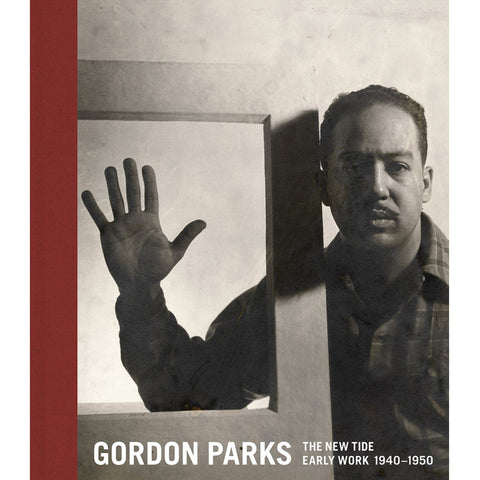 Gordon Parks: The New Tide Early Work 1940-1950
