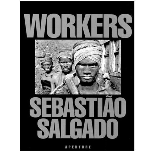 Sebastiao Salgado: Workers, 2015