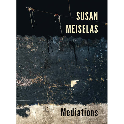 Susan Meiselas: Mediations, 2018 Signed