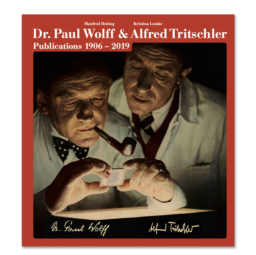 Dr. Paul Wolff y Alfred Tritschler: Publicaciones 1906-2019, 2021